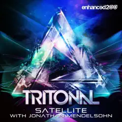 Satellite (Radio Mix) [feat. Jonathan Mendelsohn] - Single - Tritonal