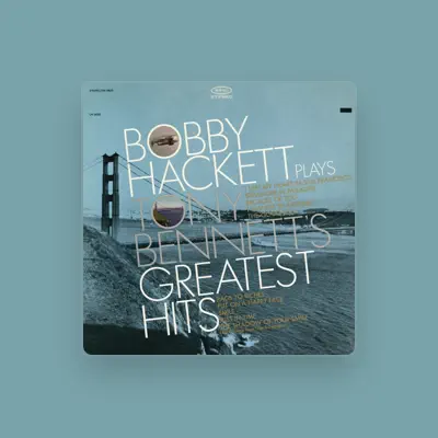 Listen to Bobby Hackett, watch music videos, read bio, see tour dates & more!