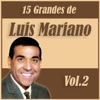 15 Grandes Éxitos de Luis Mariano Vol. 2