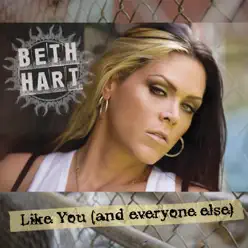Like You (And Everyone Else) - Beth Hart