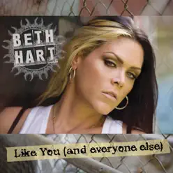 Like You (And Everyone Else) - Beth Hart Like You (And Everyone Else) - Beth Hart