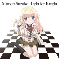 Light For Knight (TV Edit) — Suzuko Mimori