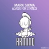 Mark Sixma - Adagio For Strings