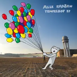 Tempelhof (Remixes) - Single - Alle Farben Tempelhof (Remixes) - Single - Alle Farben