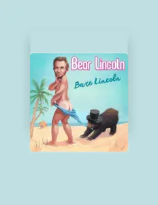 Listen to Bear Lincoln, watch music videos, read bio, see tour dates & more!