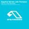 Let Go (feat. Julie Thompson) - Super8 & Tab lyrics
