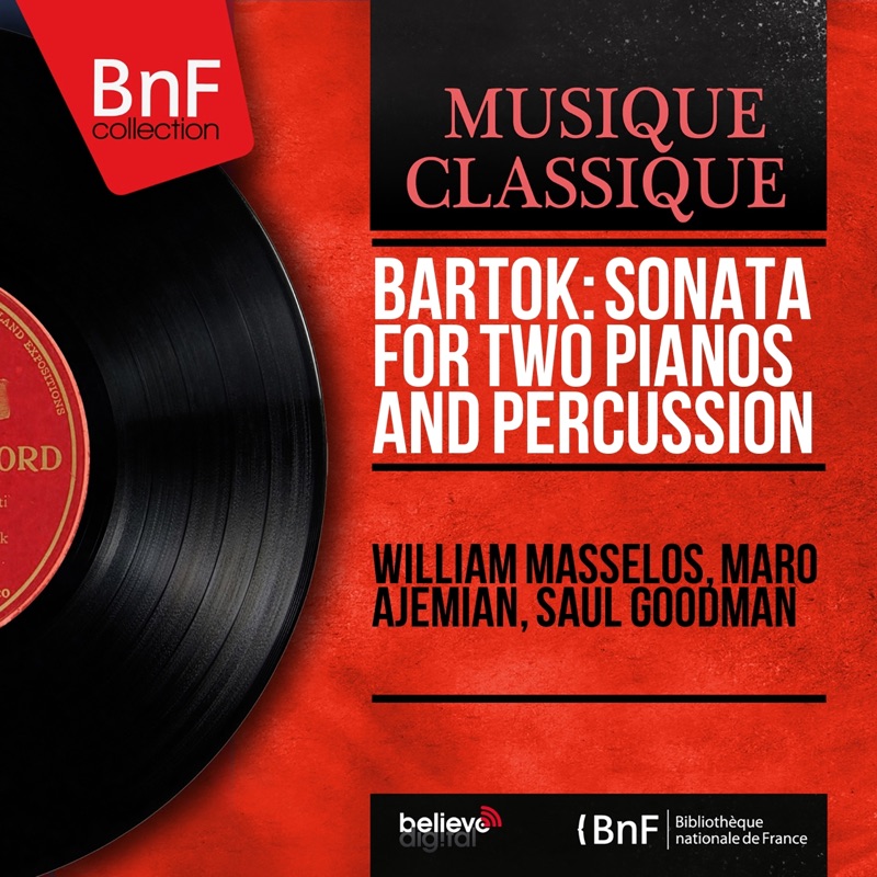 Bartók: Sonata for Two Pianos and Percussion (Mono Version) - EP