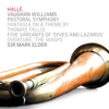 Vaughan Williams: Pastoral Symphony - Hallé & Sir Mark Elder