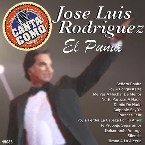 Interpretativo desastre empezar Canta Como - Sing Along: José Luis Rodriguez "El Puma" by Orquesta Melodia  on Apple Music