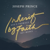 Inherit God's Promises By Faith, Not Works