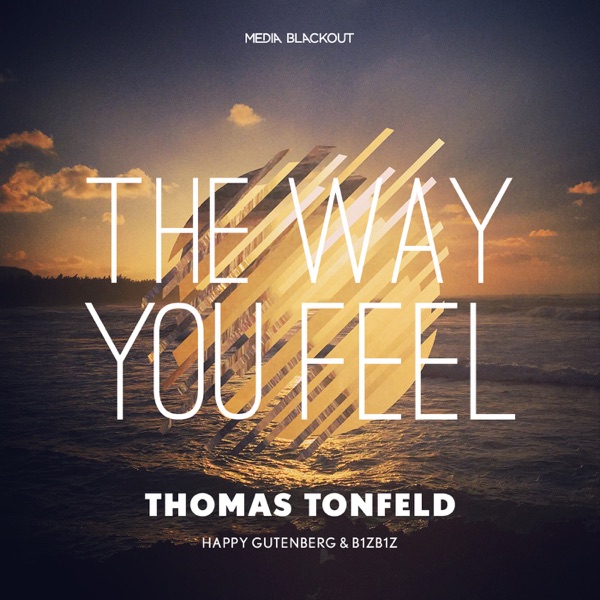 The Way You Feel - Single