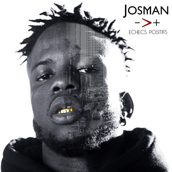 Echecs positifs – Album par Josman – Apple Music