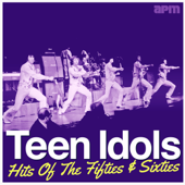 Teen Idols - Hits of the Fifties & Sixties - Verschillende artiesten