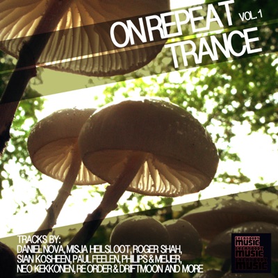 On Repeat Trance, Vol. 1