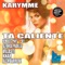 Ta Caliente (Alex Barrera Groove Remix) - Karymme lyrics