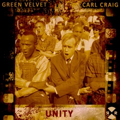 Green Velvet & Carl Craig - Unity LP