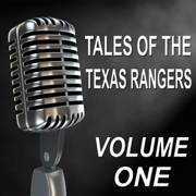 Tales of the Texas Rangers - Old Time Radio Show, Vol. One - Joel McCrea