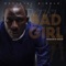 Bad Girl (feat. Sugarbana) - Seriki lyrics