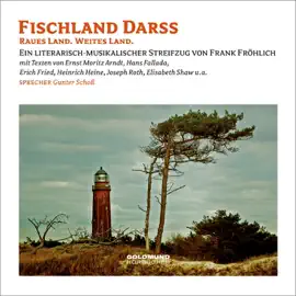 Fischland Darss: Raues Land. Schönes Land