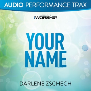 Darlene Zschech Your Name