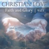 Faith And Glory, Vol. 1
