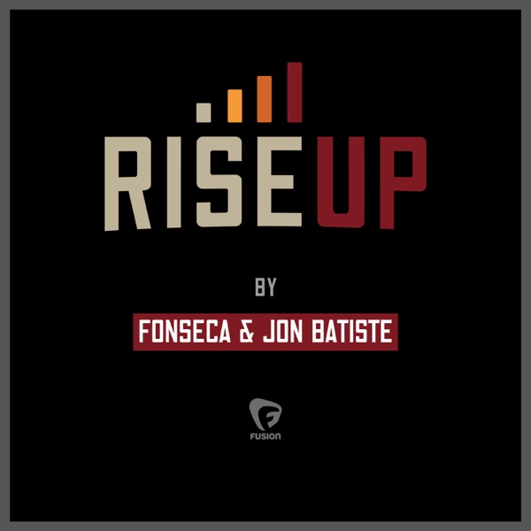 Rise Up - Single - Fonseca & Jon Batiste