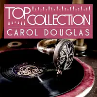Carol Douglas — Carol Douglas