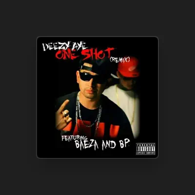 Listen to Deezy Aye, watch music videos, read bio, see tour dates & more!
