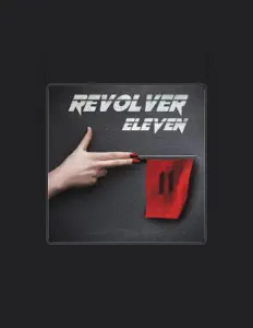 收听 Revolver Eleven、观看音乐视频、阅读小传、查看巡演日期等 ！