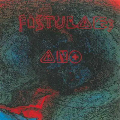 Listen to Ano by Fistulae