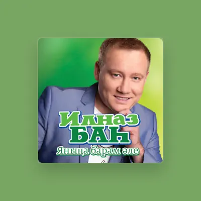 Listen to Ilnaz Bakh, watch music videos, read bio, see tour dates & more!