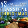 43 Beautiful Classical Christmas Songs, 2014