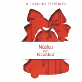 Música para Navidad, Villancicos Españoles - Coro Infantil "Los Campanilleros"