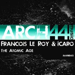 The Atomic Age - Single - Icaro The Atomic Age - Single - Icaro