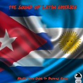 The Sound of Latin America (Music from Cuba to Buenos Aires) artwork