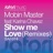 Show Me Love (Club Mix)