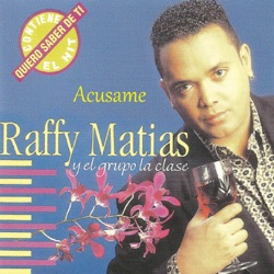 Raffy Matias - Quiero Saber de Tí