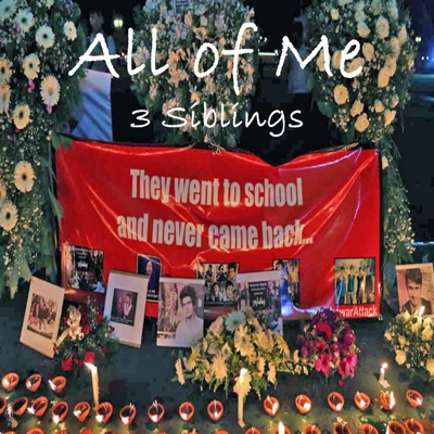 All of Me in Aid of Peshawar Massacre (feat. Shakeeb, Areeba & Ayesha Hussain) - Single