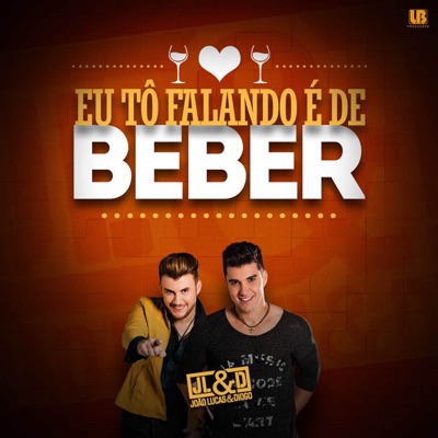 Eu Tô Falando É de Beber - Single