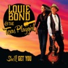 Louie Bond & The Texas Playgirl