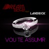 Vou Te Assumir (feat. Landrick) - Single