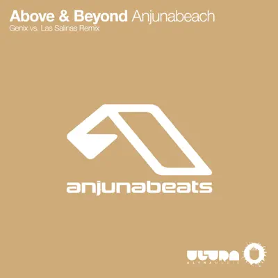 Anjunabeach (Genix vs. Las Salinas Remix) - Single - Above & Beyond