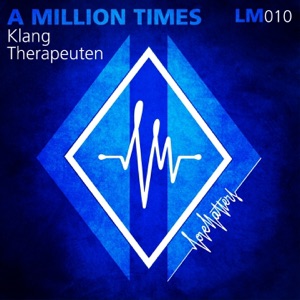 A Millon Times (feat. AlexChristov) - Single