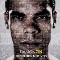Circo dos Motivos - Ramonzin