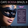 Café Bossa Brazil Vol. 8. Bossa Nova Lounge Compilation - Brasil 690