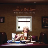 Marietta - The Lone Bellow