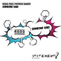 Someone Said (feat. Patrick Baker) - Single - Rodg