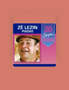 Ouça Zé Lezin, assista a videoclipes, leia a biografia, veja as datas das turnês e mais!