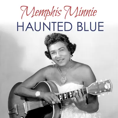 Haunted Blue - Single - Memphis Minnie