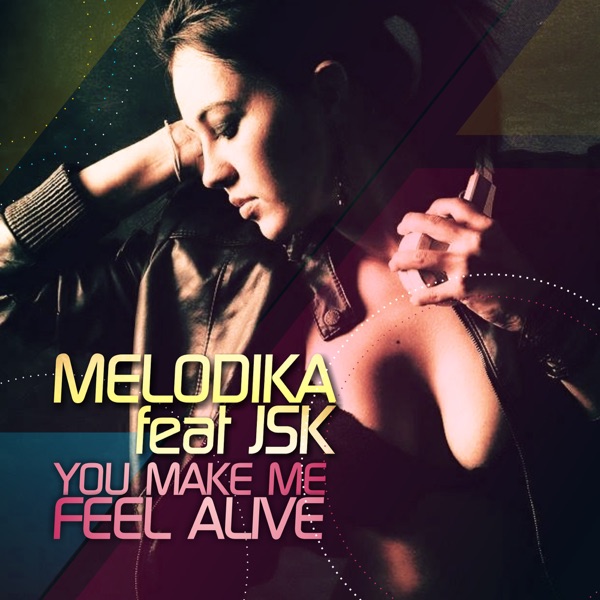 You Make Me Feel Alive - Single